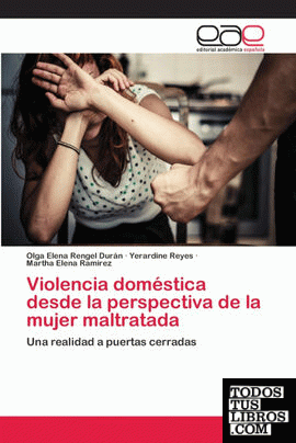 Violencia doméstica desde la perspectiva de la mujer maltratada