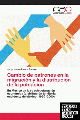 Cambio de patrones en la migración y la distribución de la población
