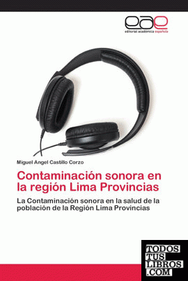 Contaminación sonora en la región Lima Provincias