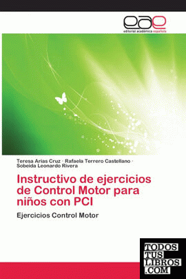 Instructivo de ejercicios de Control Motor para niños con PCI