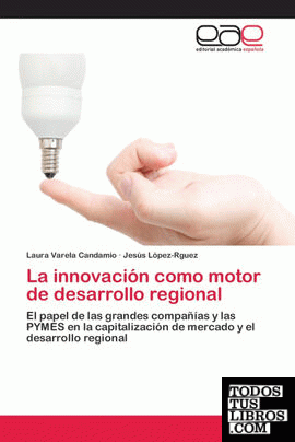 La innovación como motor de desarrollo regional