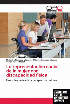 La representación social de la mujer con discapacidad física