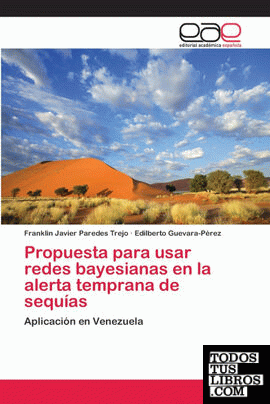 Propuesta para usar redes bayesianas en la alerta temprana de sequías