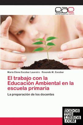 El trabajo con la Educación Ambiental en la escuela primaria