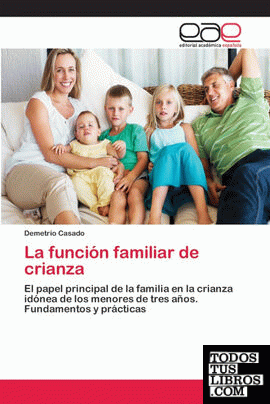FUNCIÓN FAMILIAR DE CRIANZA