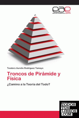 Troncos de Pirámide y Física