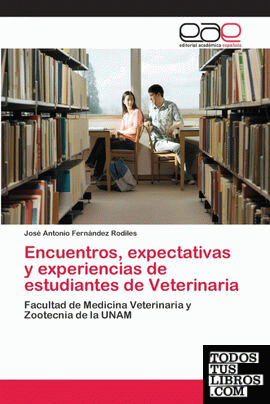 Encuentros, expectativas y experiencias de estudiantes de Veterinaria