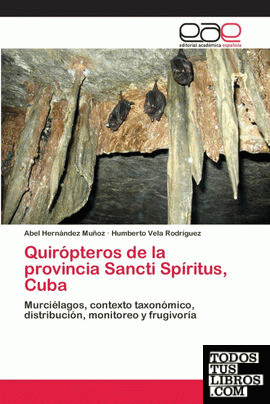 Quirópteros de la provincia Sancti Spíritus, Cuba