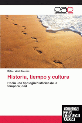 Historia, tiempo y cultura