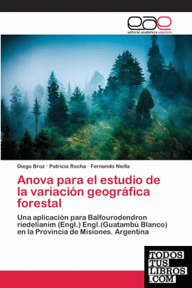 Anova para el estudio de la variación geográfica forestal