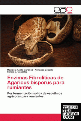 Enzimas Fibrolíticas de Agaricus bisporus para rumiantes