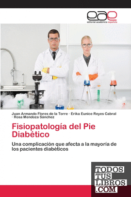 Fisiopatología del Pie Diabético