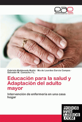 Educación para la salud y Adaptación del adulto mayor