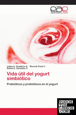 Vida útil del yogurt simbiótico