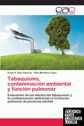 Tabaquismo, contaminación ambiental y función pulmonar