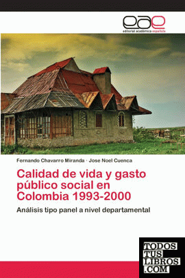 Calidad de vida y gasto público social en Colombia 1993-2000