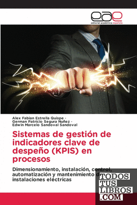 Sistemas de gestión de indicadores clave de despeño (KPIS) en procesos