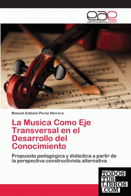 La Musica Como Eje Transversal en el Desarrollo del Conocimiento