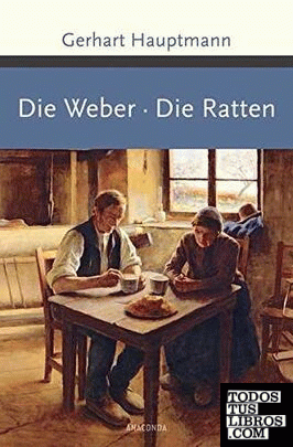 Die Weber / Die Ratten