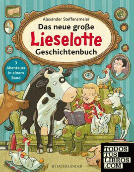 Das neue grosse Lieselotte Geschichtenbuch