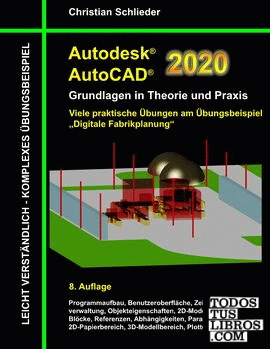 Autodesk AutoCAD 2020 - Grundlagen in Theorie und Praxis