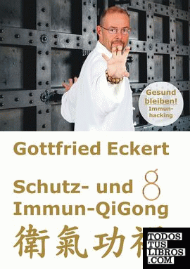 Schutz- und Immun-QiGong