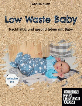 Low Waste Baby