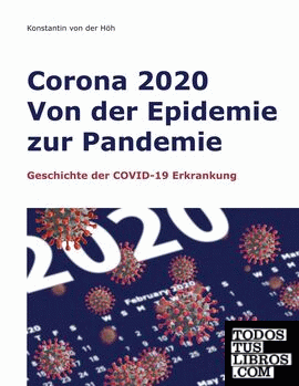 Corona 2020 Von der Epidemie zur Pandemie
