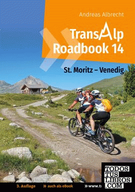 Transalp Roadbook 14: St. Moritz - Venedig