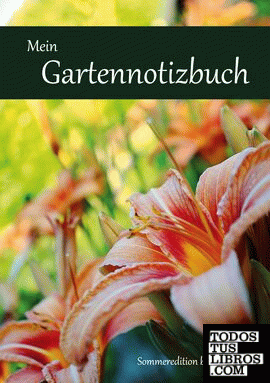 Mein Gartennotizbuch