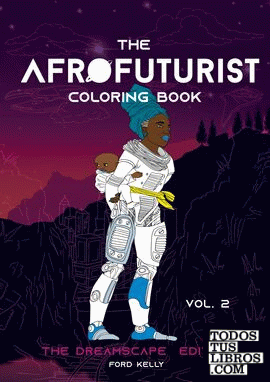 The Afrofuturist Coloring Book Vol 2