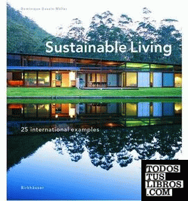 SUSTAINABLE LIVING. 25 INTERNATIONAL EXAMPLES