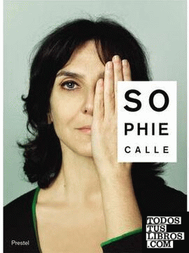 CALLE:SOPHIE CALLE. DID YOU SEE ME