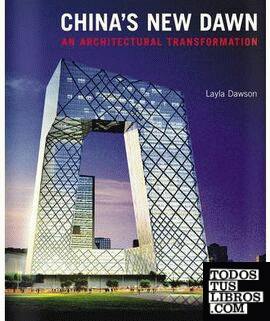CHINA ' S NEW DAWN: AN ARCHITECTURAL TRANSFORMATION