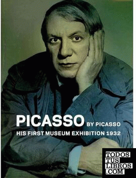 Picasso : His first Museum Exhibition 1932 Kunsthaus Zurich 2010