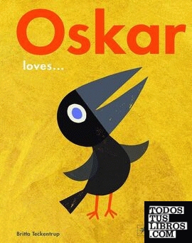 Oskar loves...