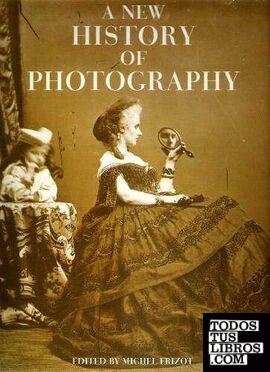 NEW HISTORY OF PHOTOGRAPHY