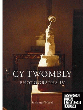 CY TWOMBLY : PHOTOGRAPHS IV