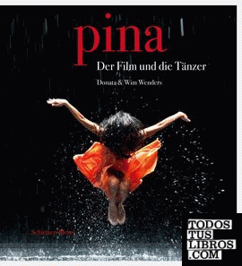 PINA: THE FILM & THE DANCERS