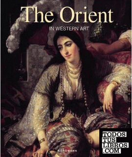 THE ORIENT IN WESTERN ART