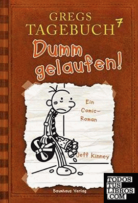 Gregs Tagebuch - Dumm gelaufen! Bd. 7