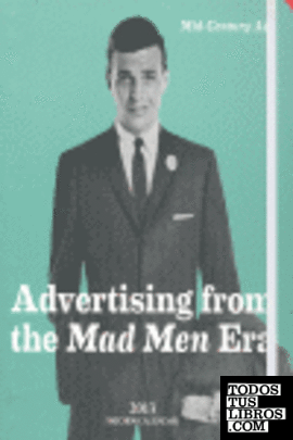 AGENDA 2013 ADVERTISING FROM THE MAD MEN ERA