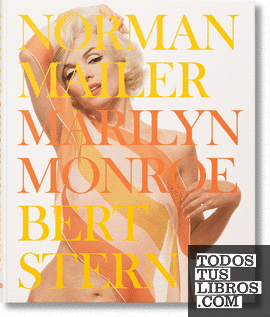 Norman Mailer/Bert Stern. Marilyn Monroe