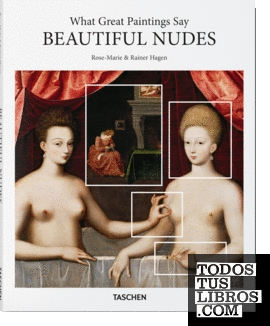 What Great Paintings Say. Beautiful Nudes