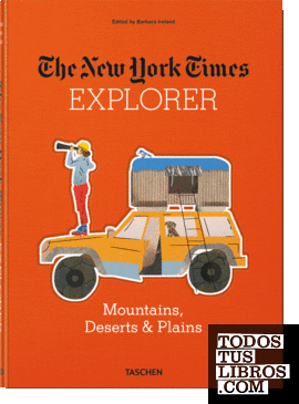 The New York Times Explorer. Montañas, desiertos & llanuras