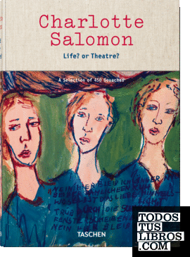 Charlotte Salomon. Life? or Theatre?