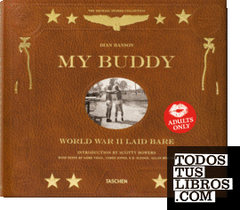 My Buddy. World War II Laid Bare
