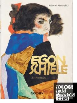 Egon Schiele. Las pinturas. 40th Ed.