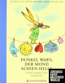 Dunkel War'S, Der Mond Schien Helle (Alemán), Versos, Rimas, Cuentos