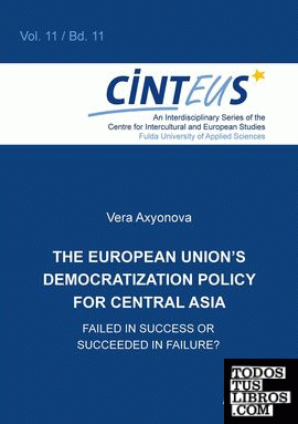 The European Union s Democratization Policy for Central Asia "  Failed in Succes